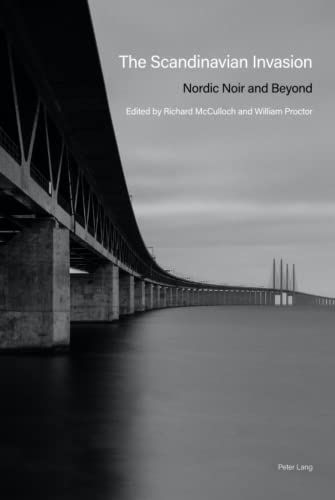 The Scandinavian Invasion: Nordic Noir and Beyond