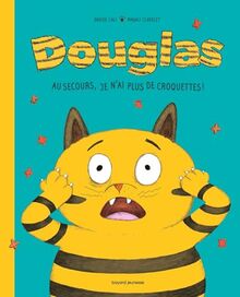 Douglas : au secours, je n'ai plus de croquettes !