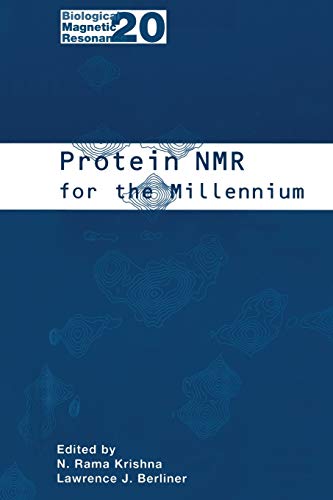 Protein Nmr for the Millennium (Biological Magnetic Resonance, 20, Band 20)