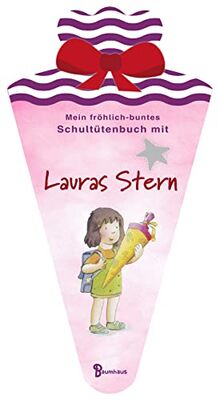 Mein fröhlich-buntes Schultütenbuch mit Lauras Stern (Einschlafen mit Laura)