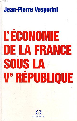 L'économie De La France Sous La Ve République