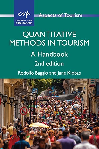 Quantitative Methods in Tourism: A Handbook (Aspects of Tourism, 79, Band 79)