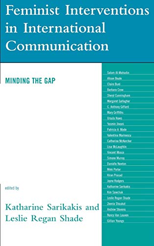 Feminist Interventions in International Communication: Minding the Gap (Critical Media Studies)