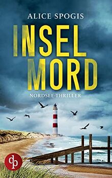 Inselmord: Ein Nordsee-Thriller