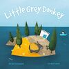 Little Grey Donkey (Picture Storybooks)