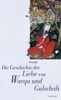 Die Geschichte der Liebe von Warqa und Gulschah: Erzählung (Unionsverlag Taschenbücher)
