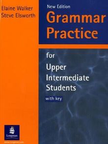 Grammar Practice for Upper Intermediate Students, with Answer Key: With Key (GRPR)