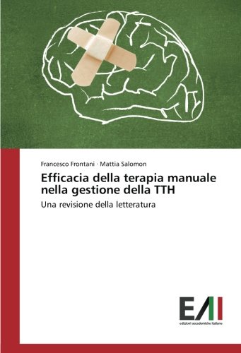 Efficacia della terapia manuale nella gestione della TTH: Una revisione della letteratura