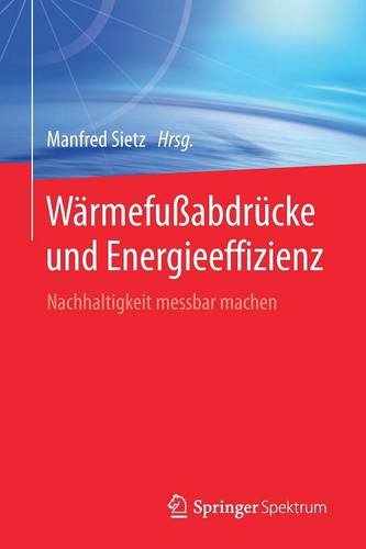 Wärmefußabdrücke und Energieeffizienz: Nachhaltigkeit messbar machen