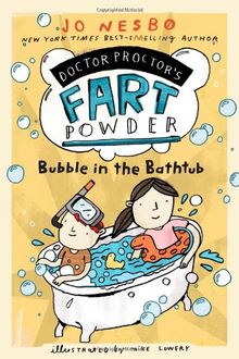 Bubble in the Bathtub (Doctor Proctor's Fart Powder)