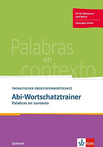 Abi-Wortschatztrainer: Prüfungs- und Wortschatztrainer . Buch + Online-Angebot
