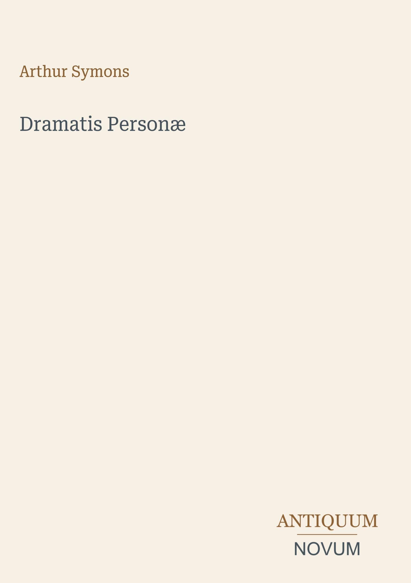 Dramatis Personæ