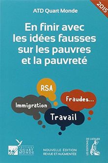 En finir avec les idées fausses sur les pauvres et la pauvreté