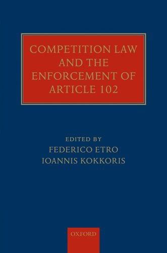Competition Law and the Enforcement of Article 102
