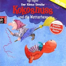 Der kleine Drache Kokosnuss und die Wetterhexe: Hörspiel