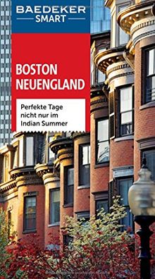 Baedeker SMART Reiseführer Boston & Neuengland: Perfekte Tage nicht nur im Indian Summer