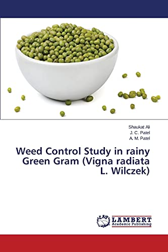 Weed Control Study in rainy Green Gram (Vigna radiata L. Wilczek)