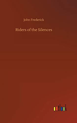 Riders of the Silences
