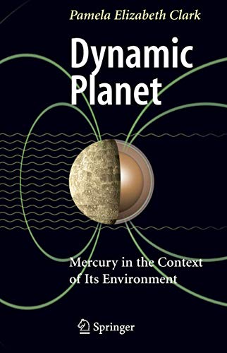 Dynamic Planet: Mercury in the Context of Its Environment