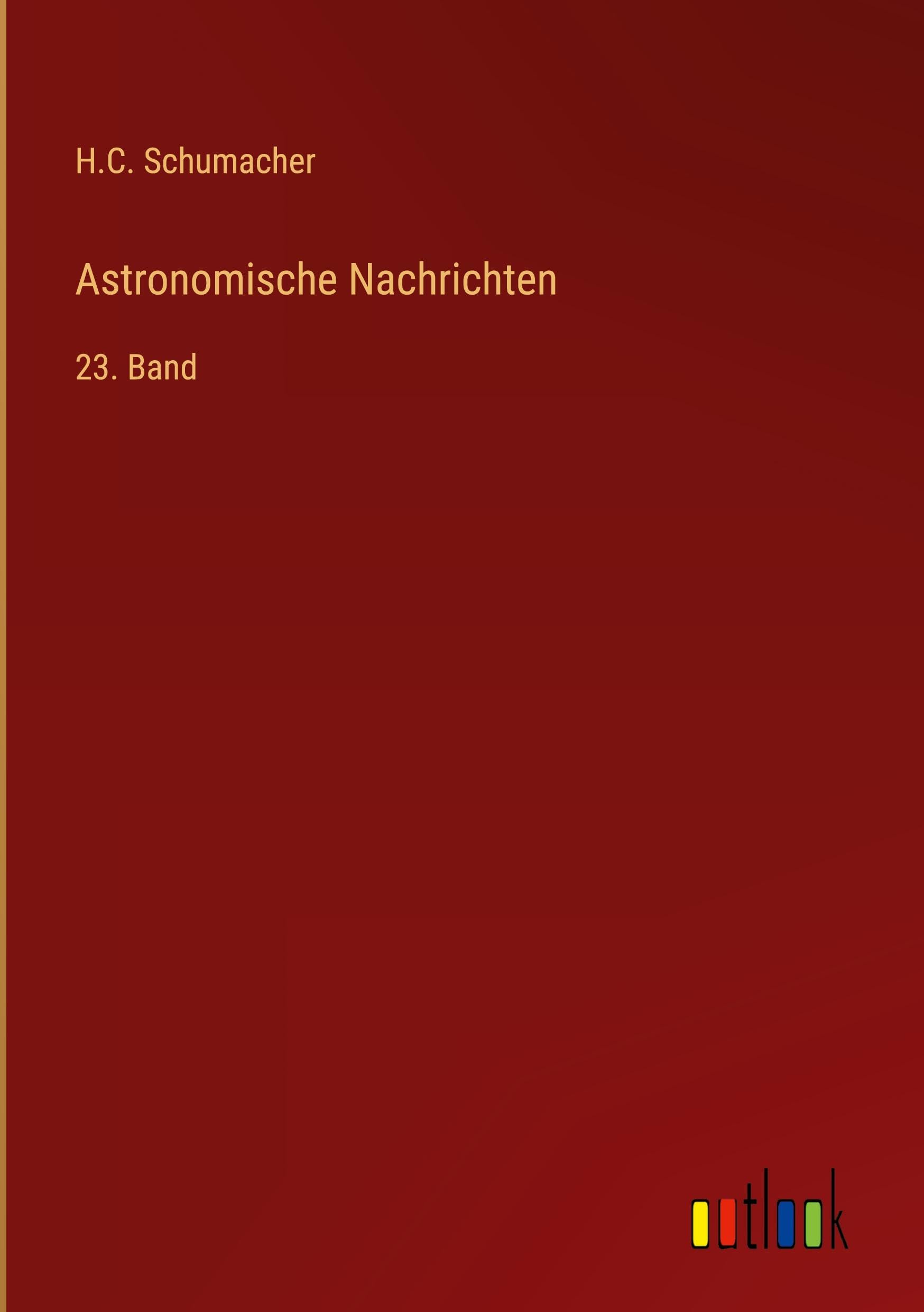 Astronomische Nachrichten: 23. Band