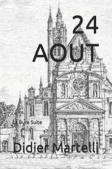 24 AOUT: La Bure Suite