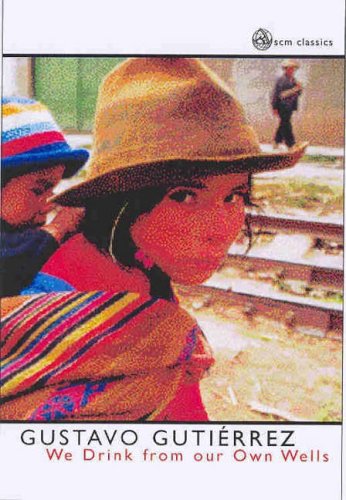 We Drink from Our Own Wells: The Spiritual Journey of a People (SCM Classics)