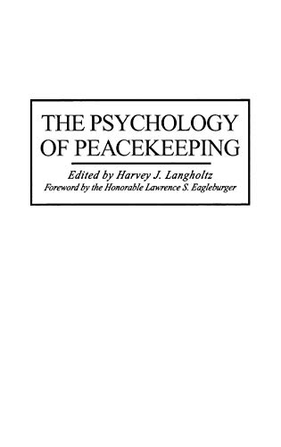 The Psychology of Peacekeeping