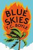 Blue Skies: T.C. Boyle