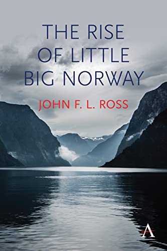 Ross, John F. L. The Rise Of Little Big Norway