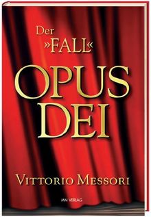 Der &#34;Fall&#34; Opus Dei