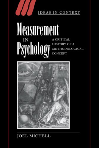 Measurement in Psychology: A Critical History of a Methodological Concept (Ideas in Context, Band 53)