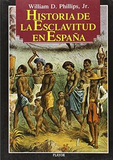 Historia de la esclavitud en España