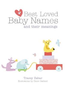 Best Loved Baby Names and Their Meanings