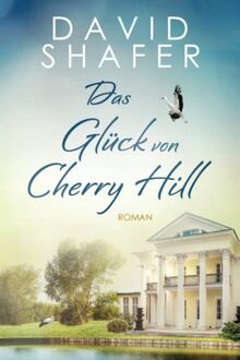 Das Glück von Cherry Hill