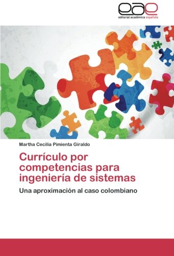 Currículo por competencias para ingeniería de sistemas: Una aproximación al caso colombiano