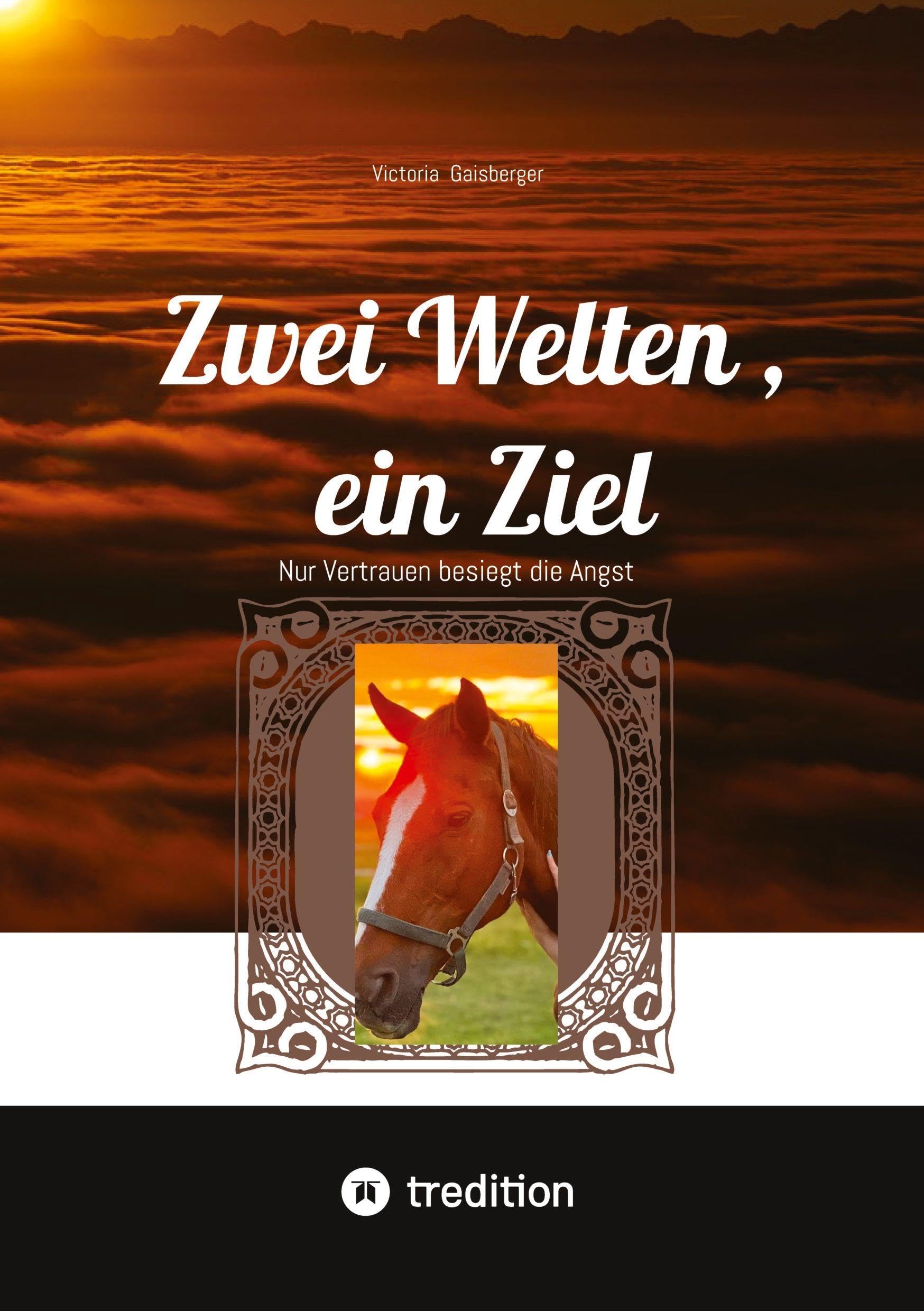 Zwei Welten , ein Ziel: Nur Vertrauen besiegt die Angst