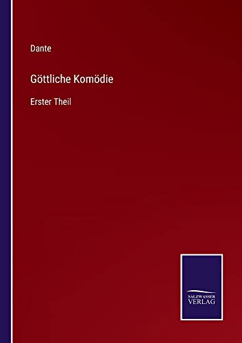 Göttliche Komödie: Erster Theil