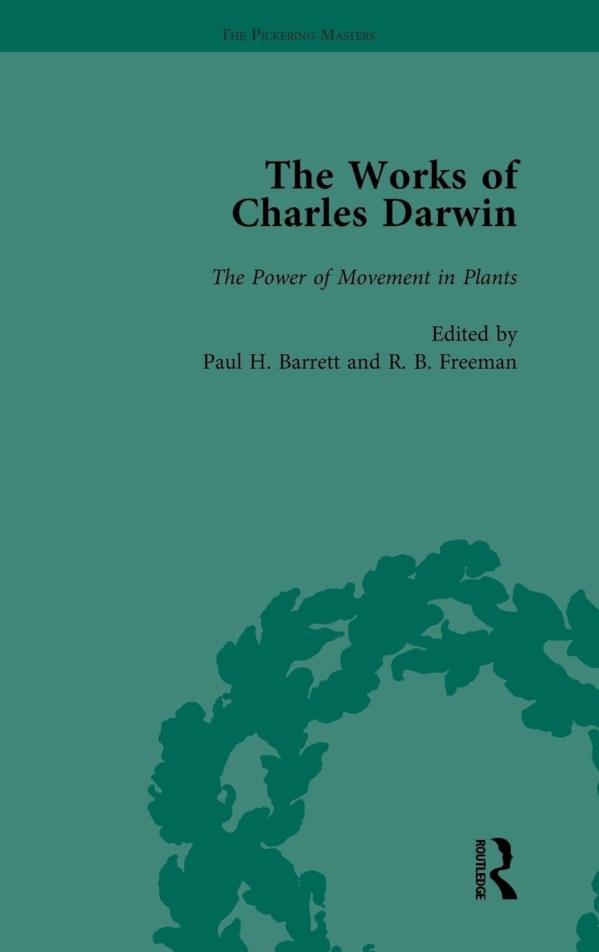The Works of Charles Darwin: Vol 27: The Power of Movement in Plants (1880) (Pickering Masters)