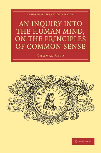 An Inquiry into the Human Mind, on the Principles of Common Sense (Cambridge Library Collection - Philosophy)