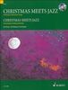 Christmas Meets Jazz: 16 berühmte Weihnachtslieder. Klavier. Ausgabe mit CD.: 16 famous Christmas Songs / Original version and jazzy arrangement. Klavier