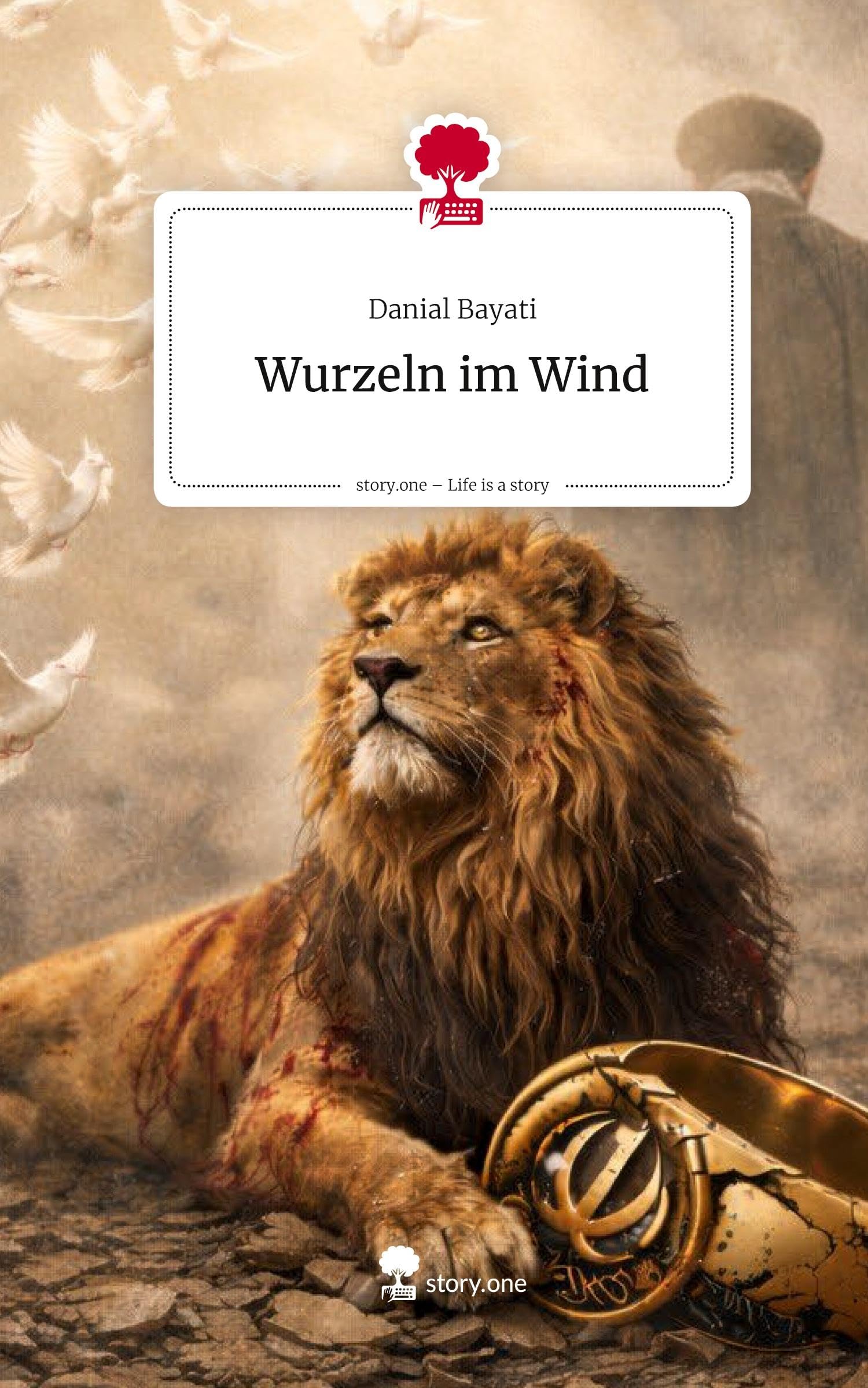 Wurzeln im Wind. Life is a Story - story.one: DE