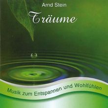 Träume - Sanfte Musik zum Entspannen und Wohlfühlen