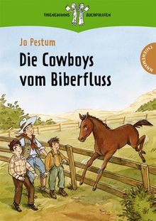 Die Cowboys vom Biberfluss