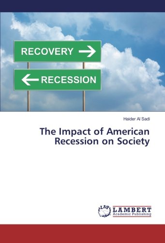 The Impact of American Recession on Society