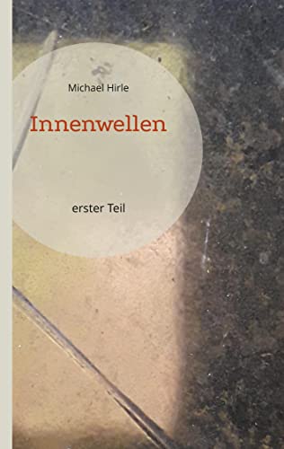 Innenwellen: erster Teil