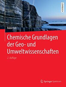 Chemische Grundlagen der Geo- und Umweltwissenschaften