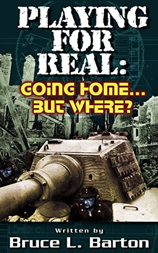 Playing For Real: Going Home . . . But Where?