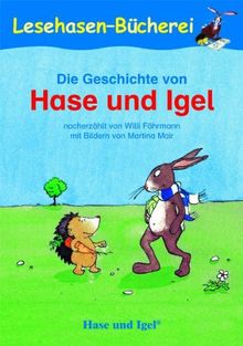 Die Geschichte von Hase und Igel: Schulausgabe