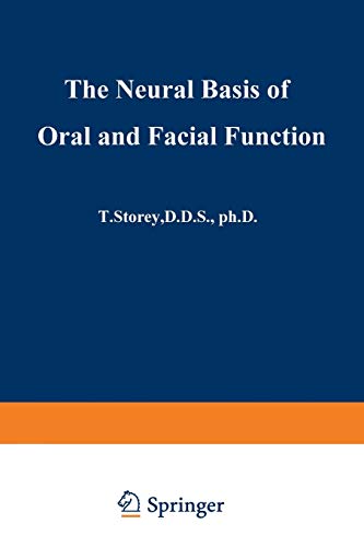 The Neural Basis of Oral and Facial Function