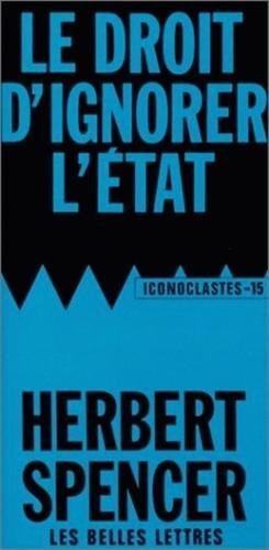 Le Droit D'ignorer L'etat (iconoclastes)